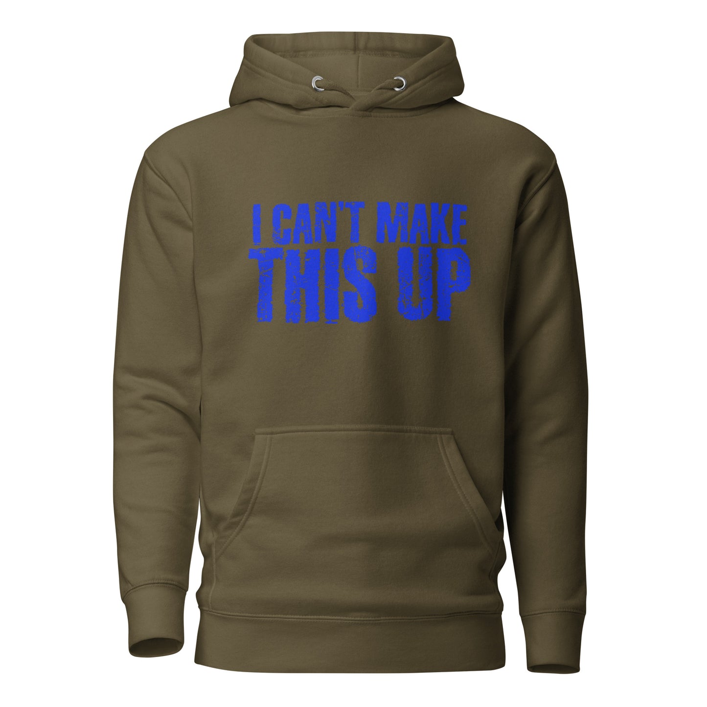Black, Camo Colors with Blue Unisex Hoodie - I Cant Make This Up
